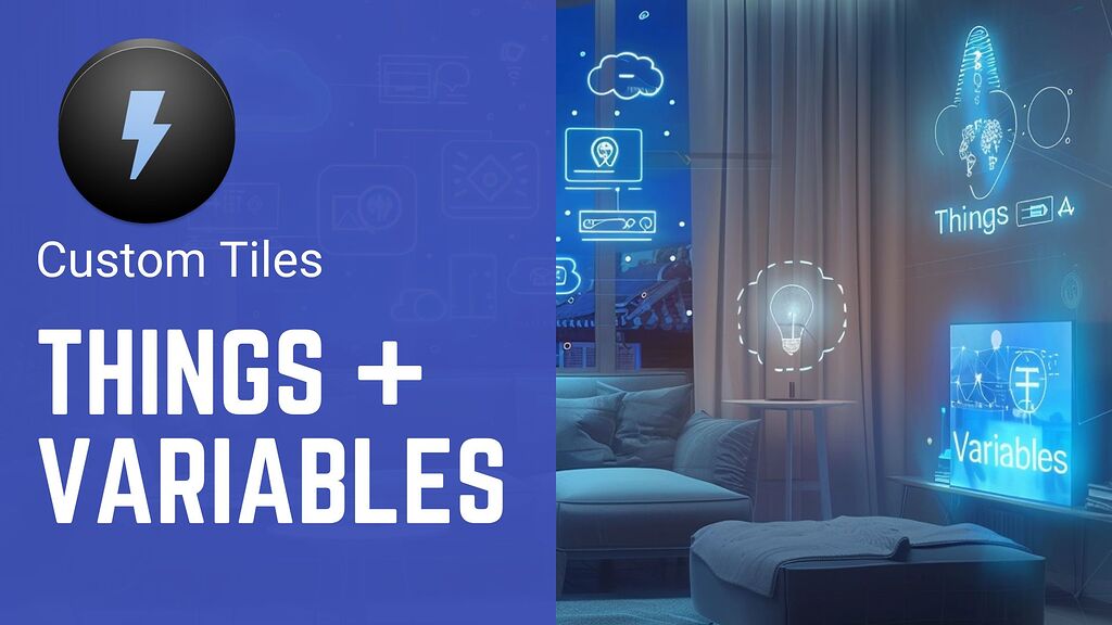 Custom Tiles: Access to Things and Variables - Announcements ...
